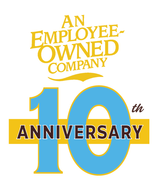 An Employee-Owned Company - 10th Anniversary